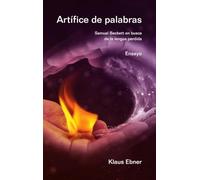 Artífice de palabras: Samuel Beckett en busca de la lengua perdida
