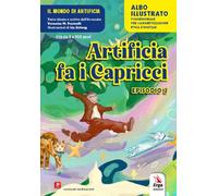 Artificia fa i capricci. Albo illustrato. Ediz. illustrata