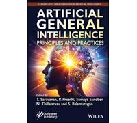 Artificial General Intelligence: Principles and Practices