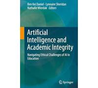 Artificial Intelligence and Academic Integrity: Navigating Ethical Challenges of Ai in Education