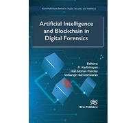 Artificial Intelligence and Blockchain in Digital Forensics
