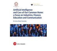 Artificial intelligence and care of our common home. A focus on industries, finance, education and communication