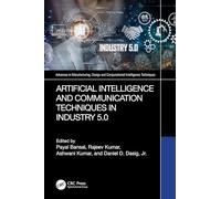 Artificial Intelligence and Communication Techniques in Industry 5.0