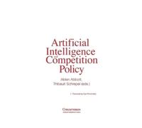 Artificial Intelligence and Competition Policy (Copertina rigida)