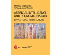 Artificial intelligence and economic history. Topics, tools, intersections