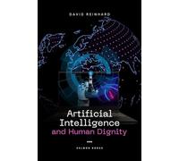 Artificial Intelligence and Human Dignity