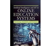 Artificial Intelligence and Iot in Online Education Systems: Monitoring, Assessment and Evaluation