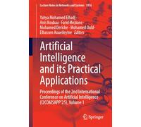 Artificial Intelligence and its Practical Applications: Proceedings of the 2nd International Conference on Artificial Intelligence (I2COMSAPP’25), Volume 1