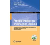 Artificial Intelligence and Machine Learning: 37th Benelux Conference on Artificial Intelligence, BNAIC/Benelearn 2025, Namur, Belgium, November 19-21, 2025, Revised Selected Papers