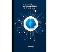 Artificial Intelligence and Machine Learning in Cyber Security