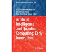 Artificial Intelligence and Quantum Computing: Early Innovations: 1200