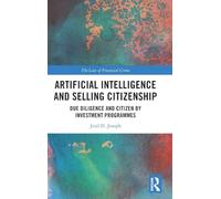 Artificial Intelligence and Selling Citizenship: Due Diligence and Citizen by Investment Programmes