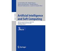 Artificial Intelligence and Soft Computing: 24th International Conference, Icaisc 2025, Zakopane, Poland, June 22-26, 2025, Proceedings: 15950