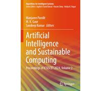 Artificial Intelligence and Sustainable Computing: Proceedings of ICSISCET 2024, Volume 2