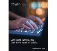 Artificial Intelligence and the Future of Work (Tascabile)