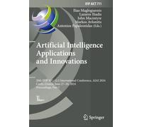 Artificial Intelligence Applications and Innovations: 20th IFIP WG 12.5 International Conference, AIAI 2024, Corfu, Greece, June 27-30, 2024, Proceedings, Part I