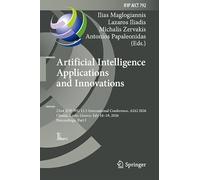 Artificial Intelligence Applications and Innovations: 22nd IFIP WG 12.5 International Conference, AIAI 2026, Chania, Crete, Greece, July 16-19, 2026, Proceedings, Part I