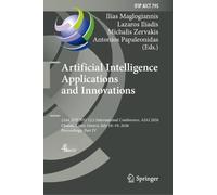 Artificial Intelligence Applications and Innovations: 22nd IFIP WG 12.5 International Conference, AIAI 2026, Chania, Crete, Greece, July 16-19, 2026, Proceedings, Part IV