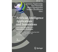 Artificial Intelligence Applications and Innovations. Aiai 2025 Ifip Wg 12.5 International Workshops: Mhdw 2025, B5g-pine 2025, ??4gd 2025 and ... June 26-29, 2025, Proceedings: 754