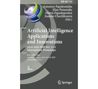 Artificial Intelligence Applications and Innovations. Aiai 2025 Ifip Wg 12.5 International Workshops: Mhdw 2025, B5g-pine 2025, ??4gd 2025 and ... June 26-29, 2025, Proceedings: 753