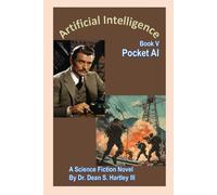 Artificial Intelligence Book V: Pocket AI