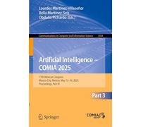 Artificial Intelligence - COMIA 2025: 17th Mexican Congress, Mexico City, Mexico, May 12-16, 2025, Proceedings, Part III: 2554
