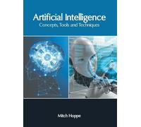 Artificial Intelligence: Concepts, Tools and Techniques (Copertina rigida)