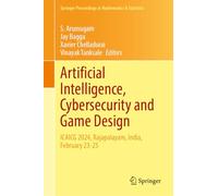 Artificial Intelligence, Cybersecurity and Game Design: ICAICG 2024, Rajapalayam, India, February 23-25
