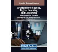Artificial Intelligence, Digital Learning, and Leadership: Redefinin (Tascabile)