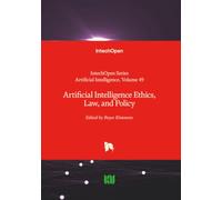 Artificial Intelligence Ethics, Law, and Policy