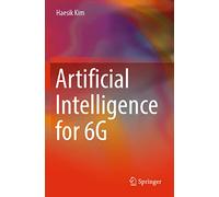 Artificial Intelligence for 6g