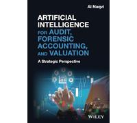 Artificial Intelligence for Audit, Forensic Accounting, and Valuation: A Strategic Perspective