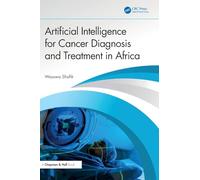 Artificial Intelligence for Cancer Diagnosis and Treatment in Africa