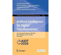 Artificial Intelligence for Digital Transformations: First International Conference, AIDT 2026, Baku, Azerbaijan, June 22-24, 2026, Proceedings