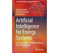 Artificial Intelligence for Energy Systems: Driving Intelligent, Flexible and Optimal Energy Management: 46