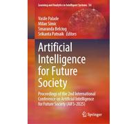 Artificial Intelligence for Future Society: Proceedings of the 2nd International Conference on Artificial Intelligence for Future Society Aifs-2025: 54
