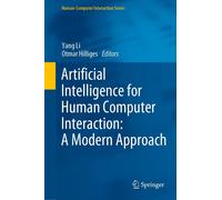 Artificial Intelligence for Human Computer Interaction: A Mod (Copertina rigida)