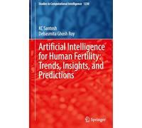 Artificial Intelligence for Human Fertility: Trends, Insights, and Predictions: 1230