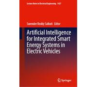 Artificial Intelligence for Integrated Smart Energy Systems in Electric Vehicles: 1427