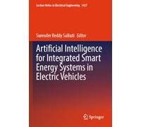 Artificial Intelligence for Integrated Smart Energy Systems in Electric Vehicles: 1427