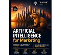 Artificial Intelligence for Marketing: Practical Approach