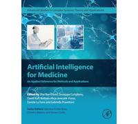 Artificial Intelligence for Medicine: An Applied Reference for Methods and Applications