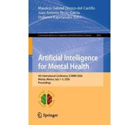 Artificial Intelligence for Mental Health: 4th International Conference, ICAIMH 2026, Merida, Mexico, July 1-3, 2026, Proceedings