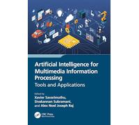 Artificial Intelligence for Multimedia Information Processing: Tools and Applications