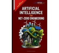 Artificial Intelligence for Net-Zero Engineering