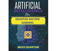 Artificial Intelligence For Quantum Machine Learning: Breaking Boundaries in Computational Intelligence and Systems
