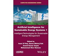 Artificial Intelligence for Sustainable Energy Systems 1: Intelligent Technologies for Sustainable Energy Management