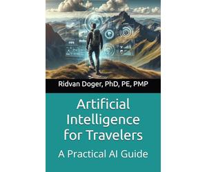 Artificial Intelligence for Travelers: A Practical AI Guide