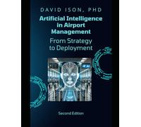 Artificial Intelligence in Airport Management: From Strategy to Deployment