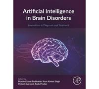 Artificial Intelligence in Brain Disorders: Innovations in Diagnosis and Treatment